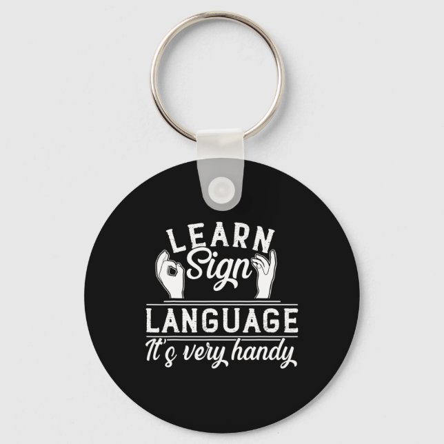 Learn Sign Language Asl Teacher Deaf Awareness  Keychain (Front)