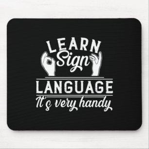 Learn Sign Language ASL Teacher Deaf Awareness  Mouse Pad