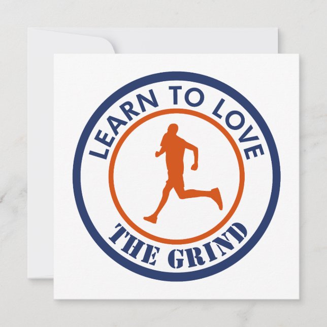 Learn To Love The Grind Running (Front)