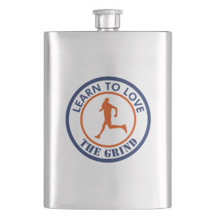 Learn To Love The Grind Running Hip Flask