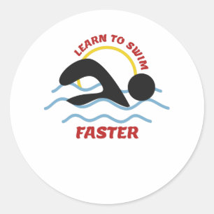 Learn to Swim Faster - Cool Swimmers Design Classic Round Sticker