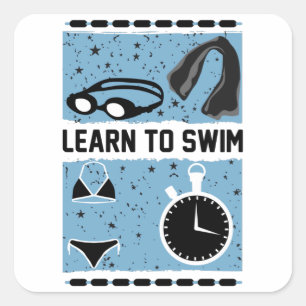 Learn to Swim with This Lovely design Square Sticker