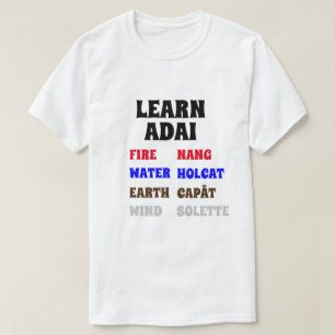 Learn word from Adai Language T-Shirt