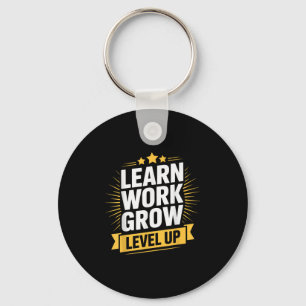 Learn Work Grow Level Up Motivational Growth Insra Keychain