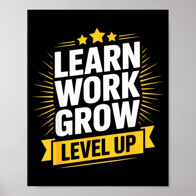 Learn Work Grow Level Up Motivational Growth Insra Poster (Front)