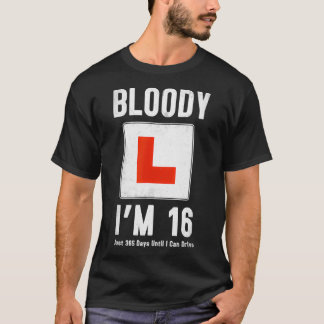 Learner Driver 16th Birthday Im 16 Today & Driving T-Shirt