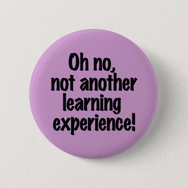 Learning Experience 2 Inch Round Button (Front)
