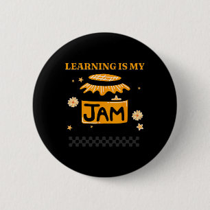 Learning Is My Jam Teacher Student Book Lover Back 2 Inch Round Button
