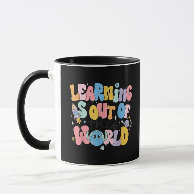 Learning Is Out Of This World Science Teacher Mug (Left)
