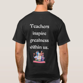 Learning Starts with a Teacher T-Shirt