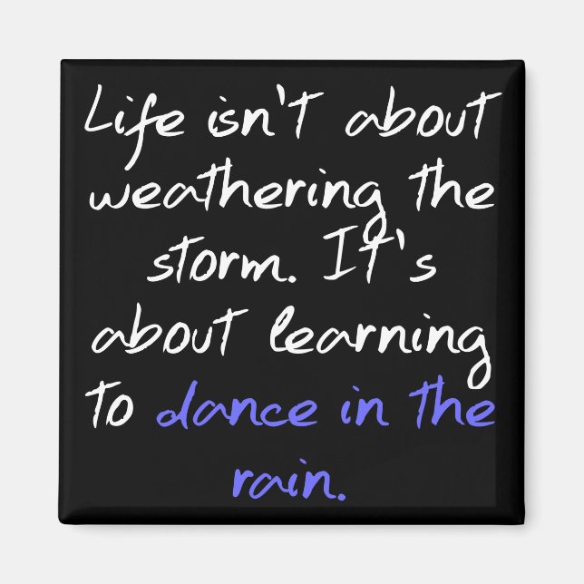 Learning To Dance In The Rain Magnet (Front)