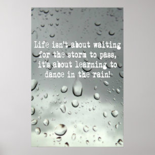 Learning to dance in the rain! Raindrops Photo Poster