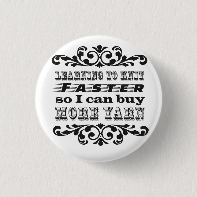 Learning to Knit Faster 1 Inch Round Button (Front)