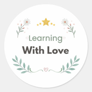 Learning With Love Teacher Floral Classic Round Sticker