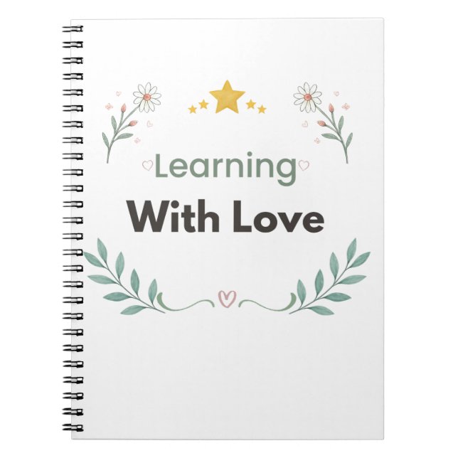 Learning With Love Teacher Floral  Notebook (Front)