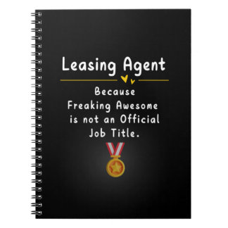 Leasing Agent Because Freaking Awesome Notebook