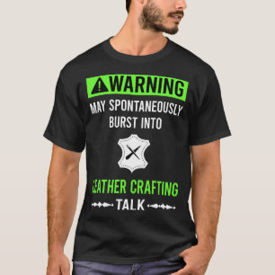 Leather Crafting Leathercraft Leatherwork T-Shirt