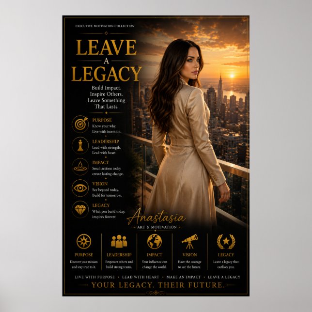 Leave A Legacy – Executive Office Poster (Front)