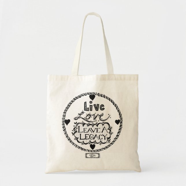 Leave A Legacy Tote Bag (Front)