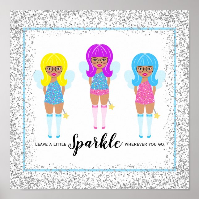 Leave A Little Sparkle Wherever You Go Fairy Poster (Front)