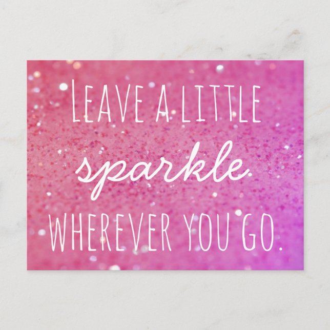 Leave a little sparkle wherever you go Pink Bokeh Postcard (Front)