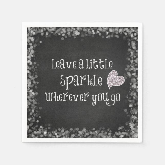 Leave a Little Sparkle Wherever You Go Quote Napkin (Front)