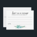 Leave A Message Botanical Greenery Wedding Advice Card<br><div class="desc">These elegant Leave a Message cards will be the perfect addition to your wedding reception as a guest book alternative. This design features a combination of handwriting and block fonts in black, and finished with a succulent bouquet on bottom. There is space available for guests to leave their message for...</div>