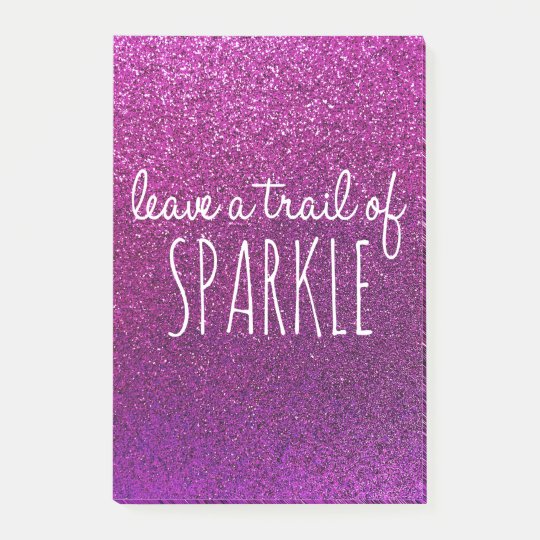 Leave a trail of sparkle quote purple glitter post-it® notes