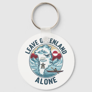 Leave Greenland Alone Keychain