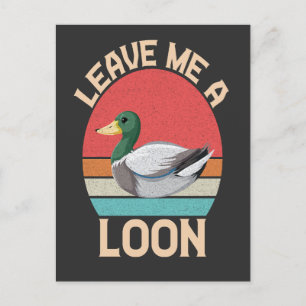 Leave me A loon Funny Bird Lake Vintage Retro Postcard