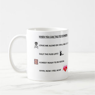 LEAVE ME ALONE COFFEE MUG