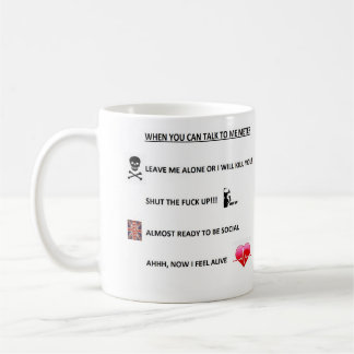 LEAVE ME ALONE COFFEE MUG