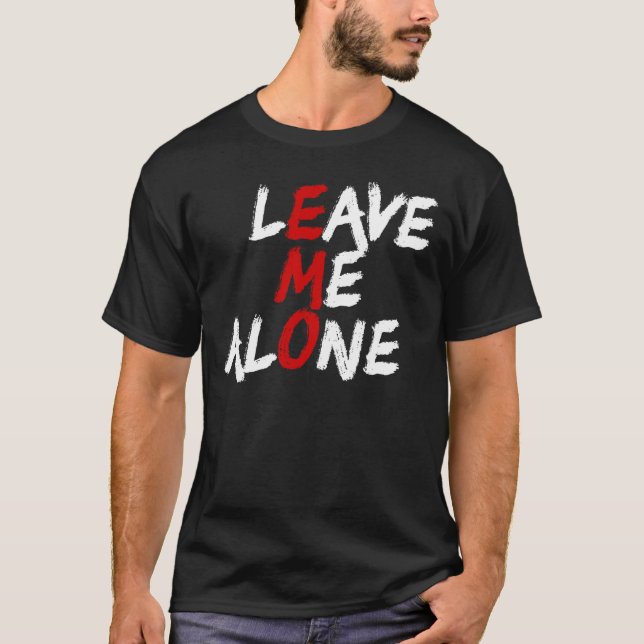 Leave Me Alone Emo Introvert Anti-Social Emo T-Shirt (Front)