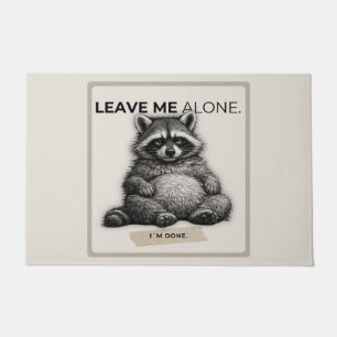 Leave Me Alone Raccoon Doormat Funny Introvert
