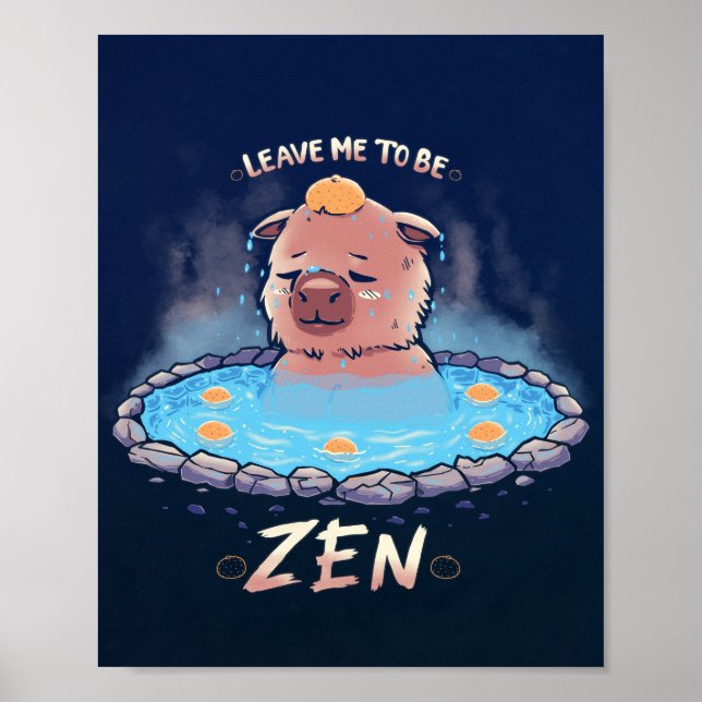Leave me to be Zen Poster (Front)