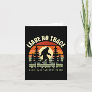 Leave No Trace Bigfoot Hiking And Camping Funny Vi Card