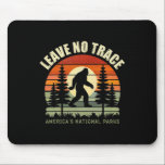 Leave No Trace Bigfoot Hiking And Camping Funny Vi Mouse Pad<br><div class="desc">Leave No Trace Bigfoot Hiking And Camping Funny Vintage</div>