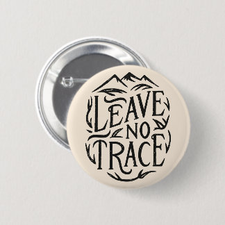 Leave no trace camping 2 inch round button