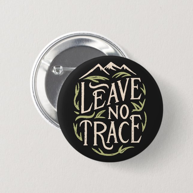 Leave no trace hiking 2 inch round button (Front & Back)
