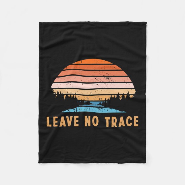 Leave No Trace _ Nature Mountains _ Environmental  Fleece Blanket (Front)