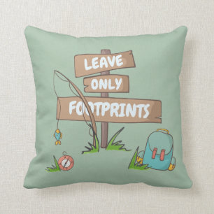 Leave Only Footprints Sign Camper Hiker Backpacker Throw Pillow