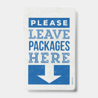 Leave Package Here Badge