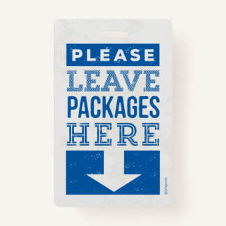 Leave Package Here Badge