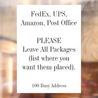 Leave Packages Directions Window Decal Clings