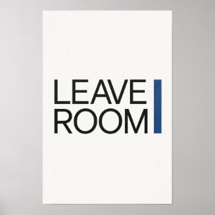 Leave Room Minimalist Modern Typography Wall Art