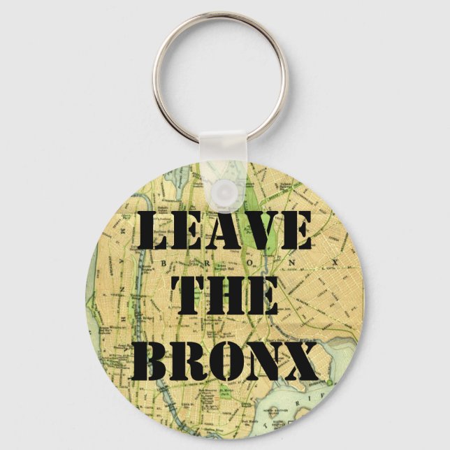 LEAVE THE BRONX! KEYCHAIN (Front)