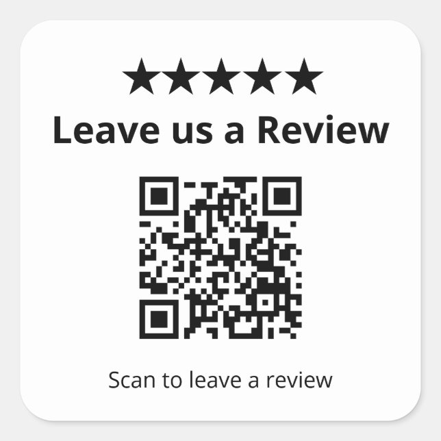 Leave Us a Review QR Code | Customer Review  Square Sticker (Front)