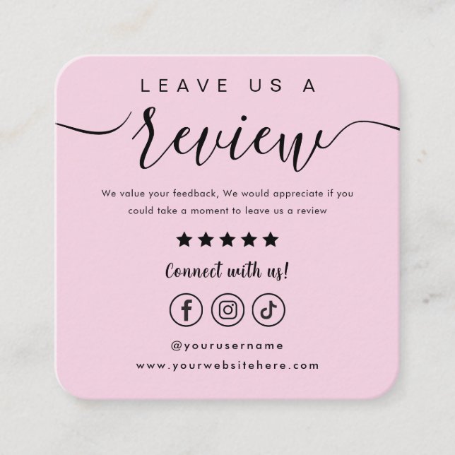 Leave Us A Review Social Media Logo Pink Script Square Business Card (Front)