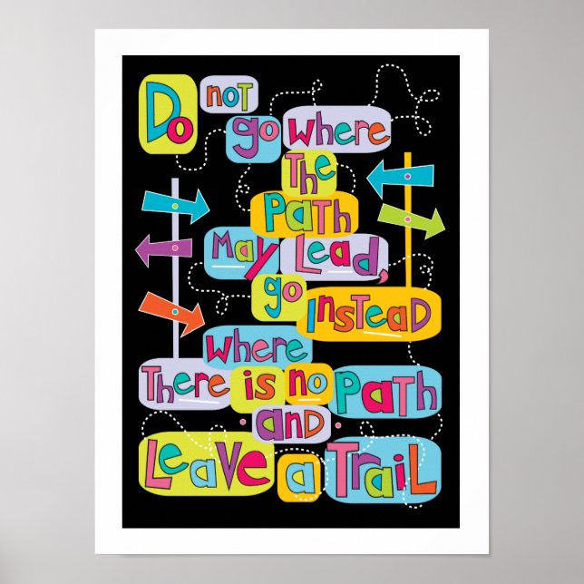 Leave Your Own Trail Inspirational Art Poster (Front)