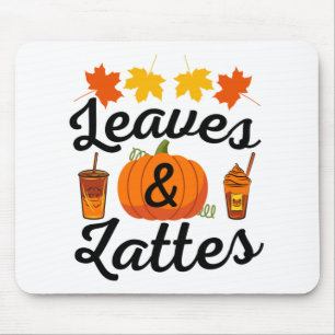 Leaves And Latte Fall Autumn Mouse Pad
